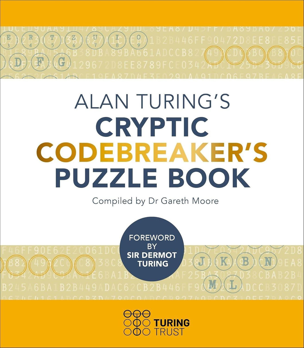 Alan Turing's Cryptic Codebreakers Puzzle Book