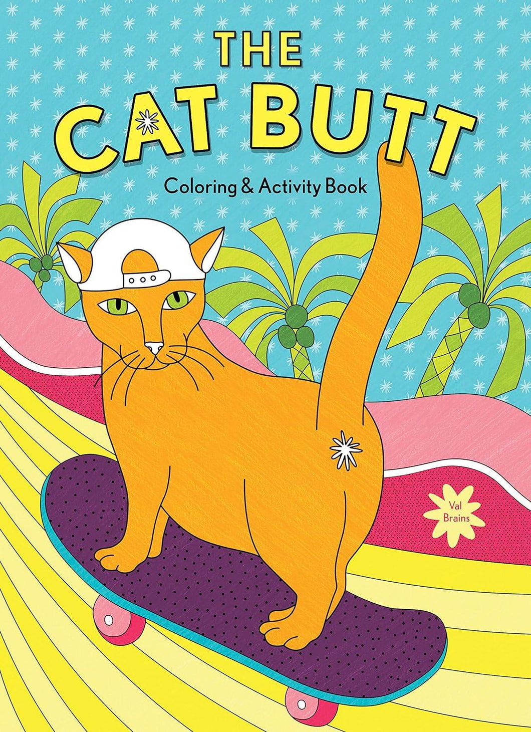 Cat Butt Coloring & Activity Book