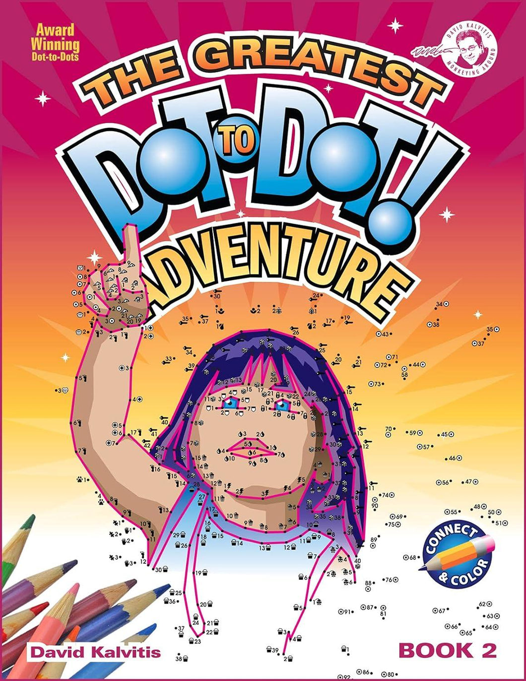 Dot to Dot Greatest ADVENTURE Book 2
