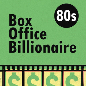 Box Office Billionaire 80's