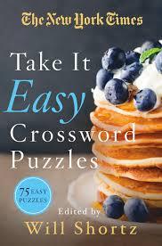 New York Times Take It Easy Crossword Puzzles: 75 Easy Puzzles